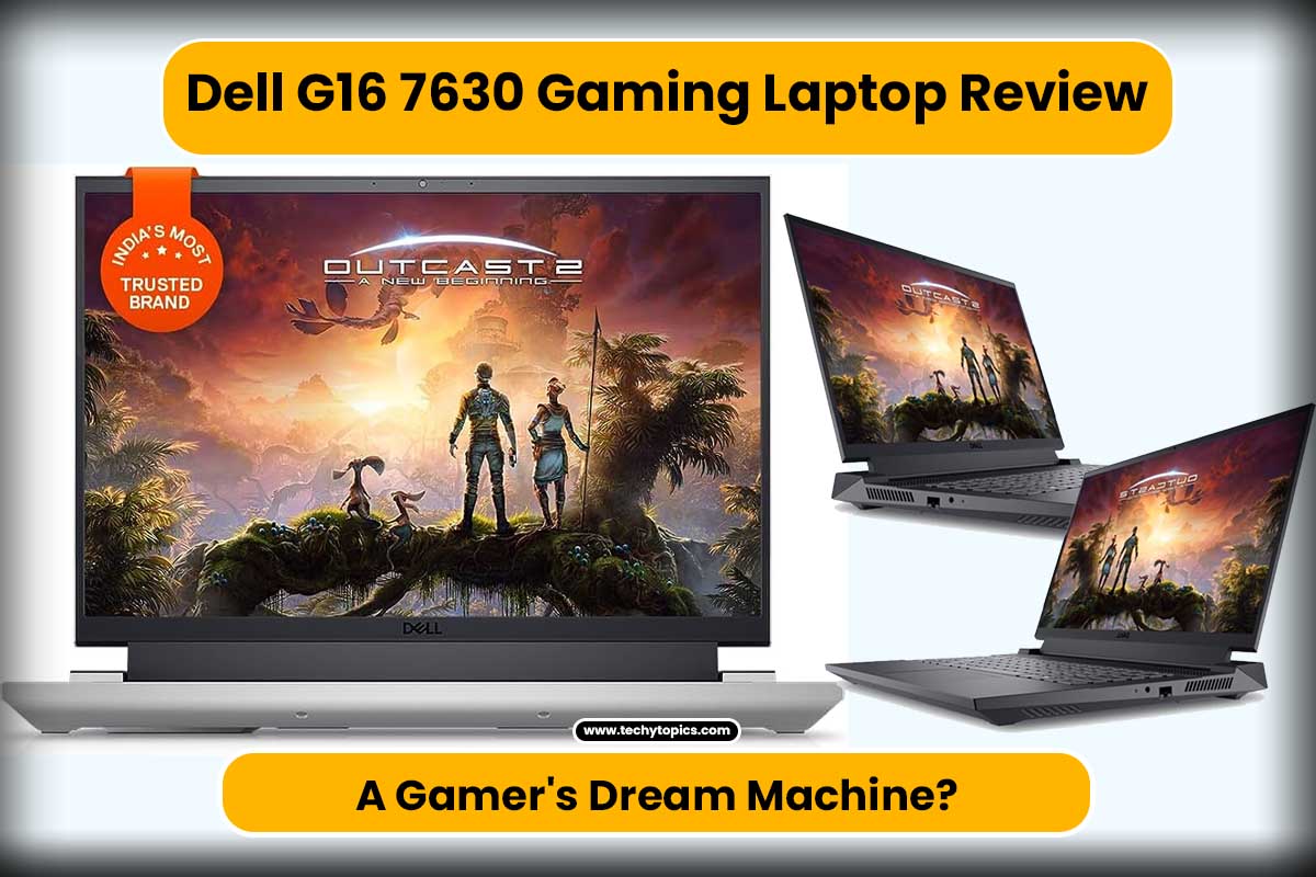 Dell G16 7630 Gaming Laptop Review