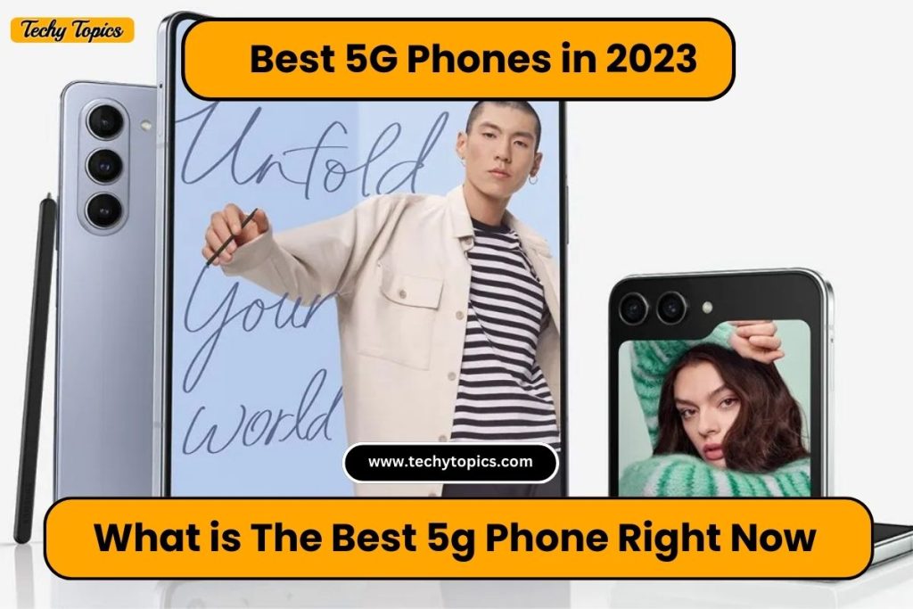 Best 5G Phones in 2023
