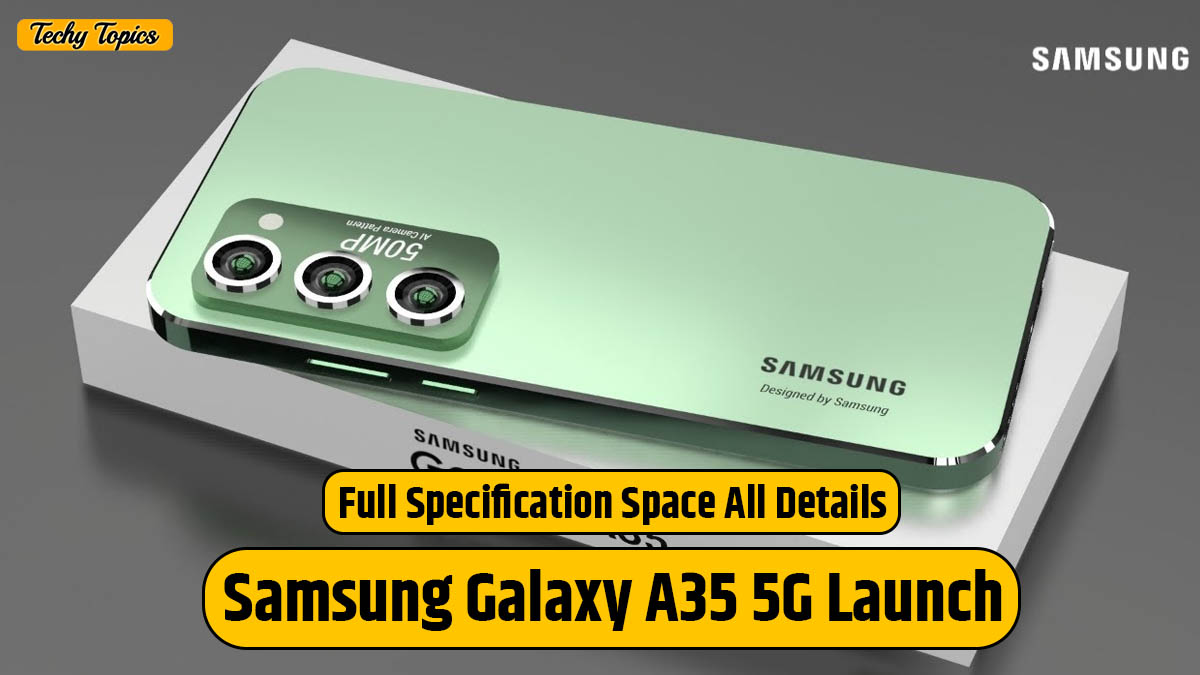 Samsung Galaxy A35 5G Launch Date In India Price