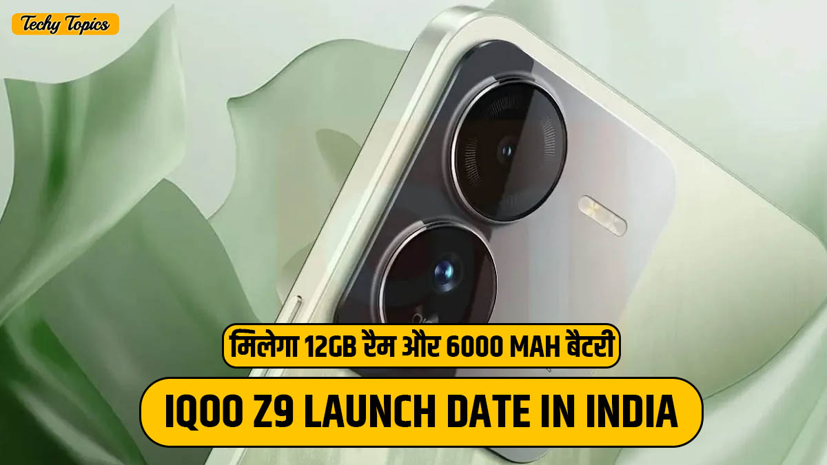 IQOO Z9 Launch Date in India