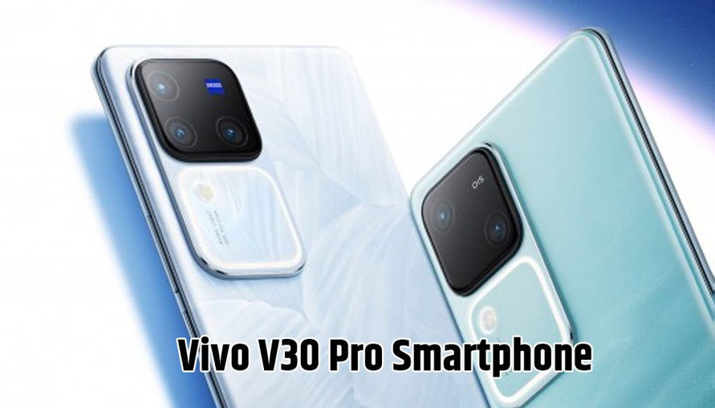 Vivo V30 Pro Camera Details